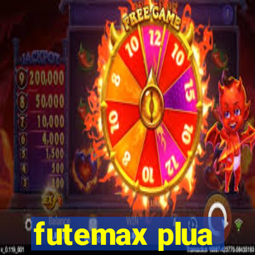 futemax plua